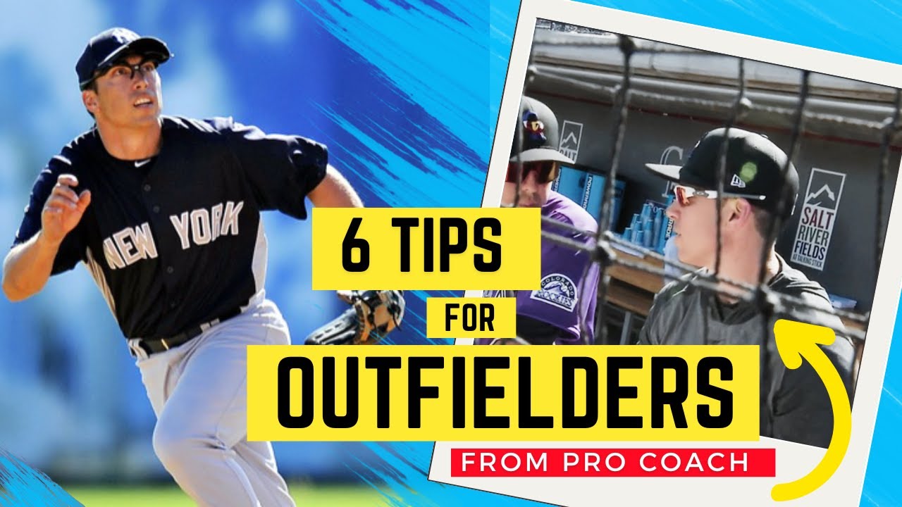 6 Tips for Outfielders | How to Play Outfield