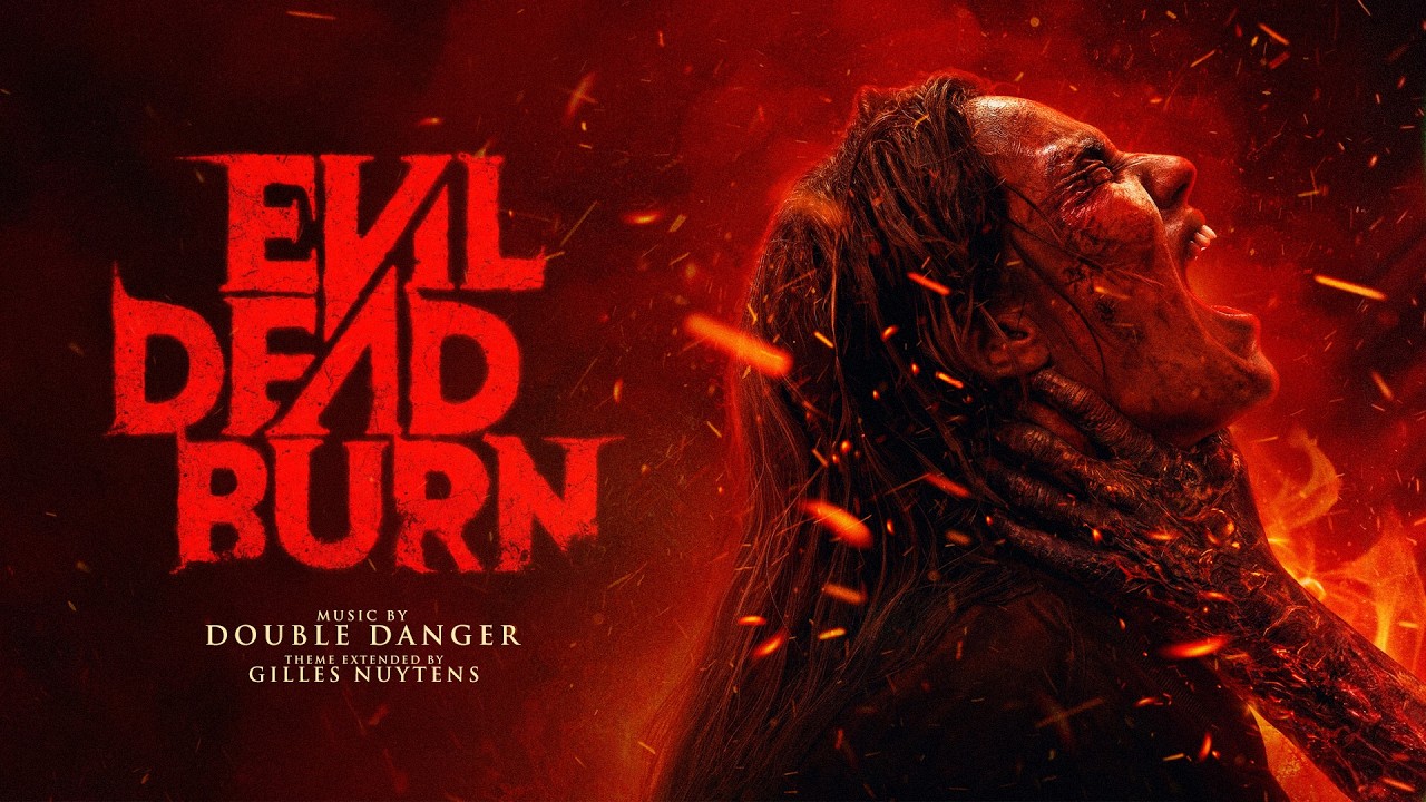 Double Danger: Evil Dead Burn Theme [Extended by Gilles Nuytens]