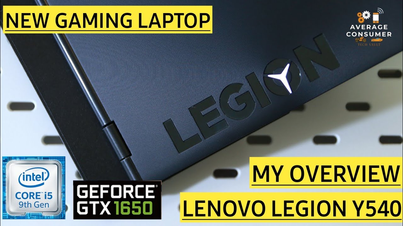 MY NEW LAPTOP LENOVO LEGION Y540 OVERVIEW|WHY I CHOOSE THIS LAPTOP OVER ASUS ROG & ASUS TUF
