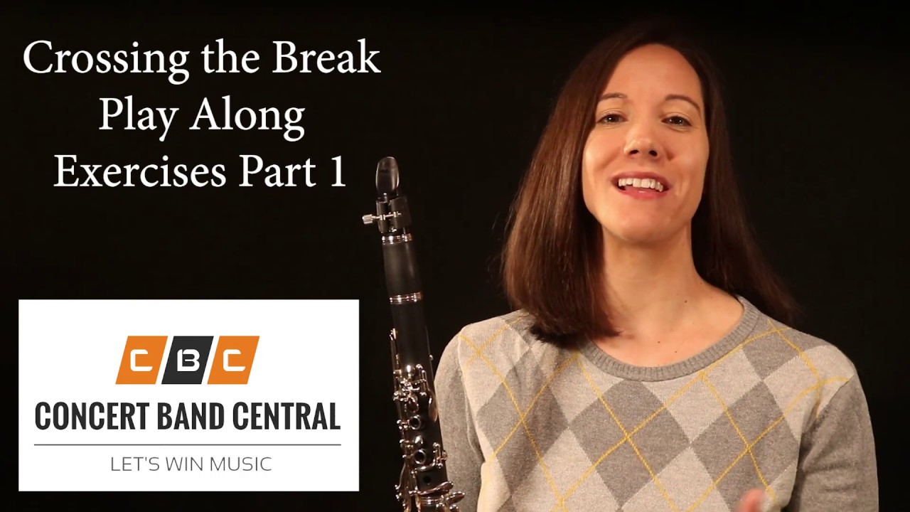 Clarinet: Getting Ready to Cross the Break (Play Along)