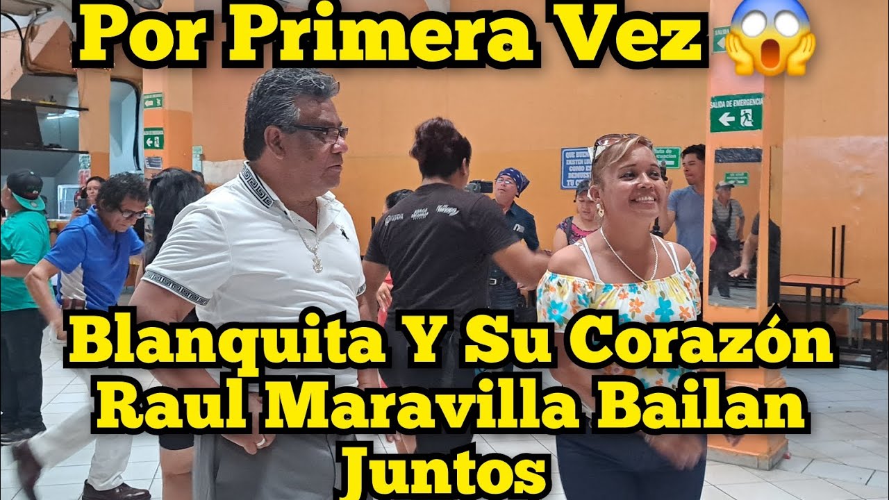 Omg Los Futuros Esposos Bailan Juntos 😱 Blanquita Y Raul Maravilla 😳‼️