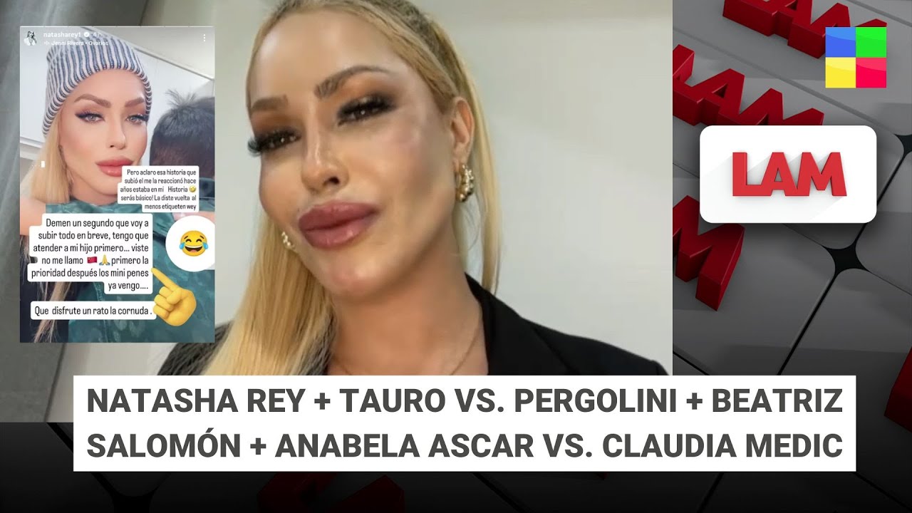 Natasha Rey + Marcela Tauro vs. Pergolini + Beatriz Salomón #LAM | Programa completo (31/07/25)