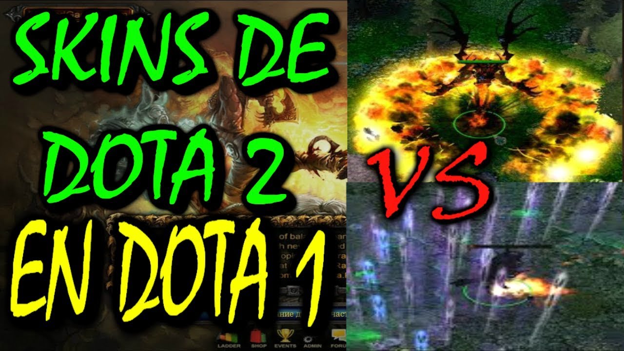 Como Poner Modelos o SKINS de DotA 2 en DotA  1