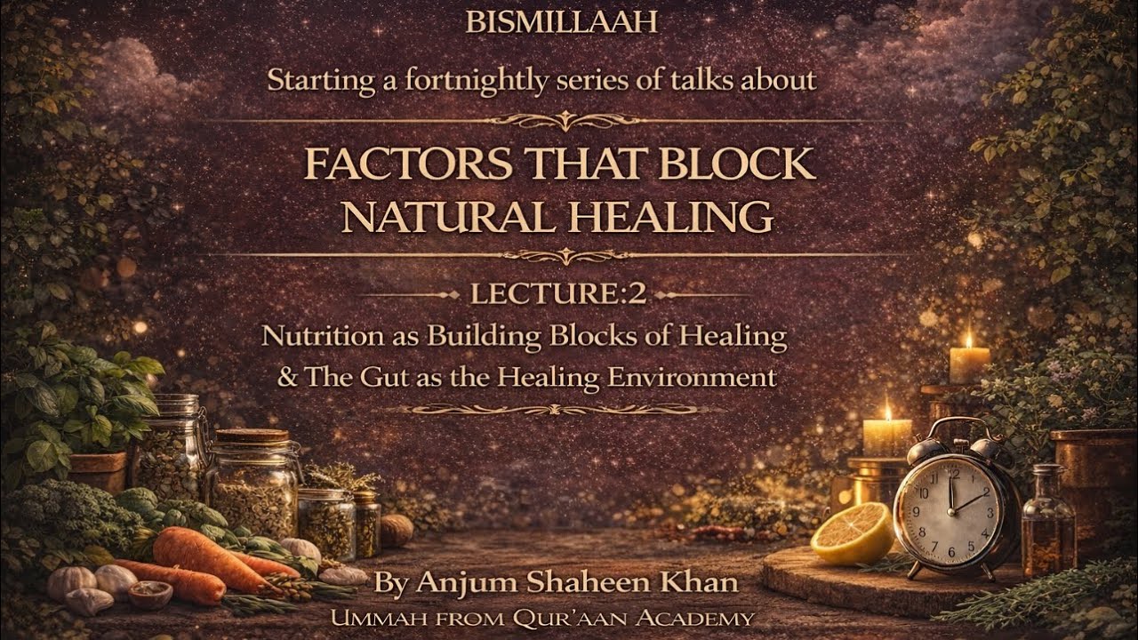 Nutrition as Building Bricks of Healing & The Gut as the Healing Environment|29th Jan,26|