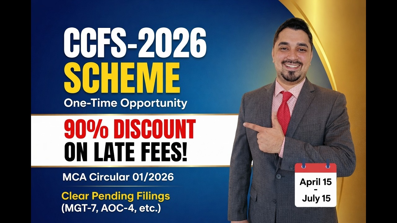 CCFS-2026 Full Guide | One-Time Amnesty for Pending ROC Filings under Companies Act 2013