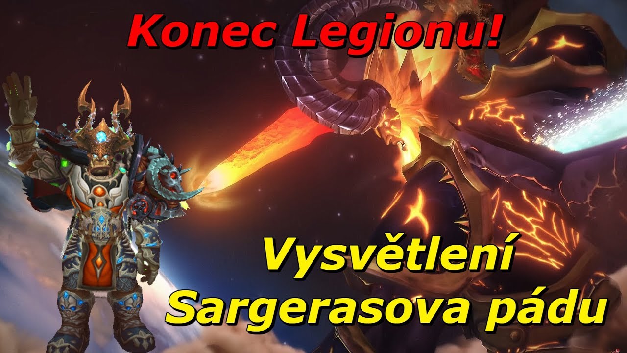 WoW Lore - Vysvětlení Sargerasova pádu [Cz/Sk]