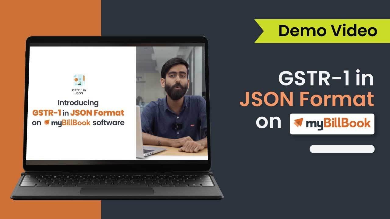 Introducing GSTR-1 in JSON Format on myBillBook Software