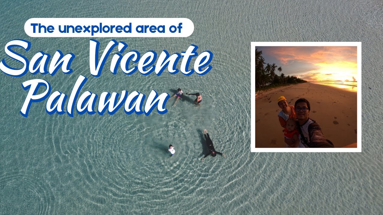 What nobody tells you about San Vicente Palawan - Exploring the North West Part of San Vicente!