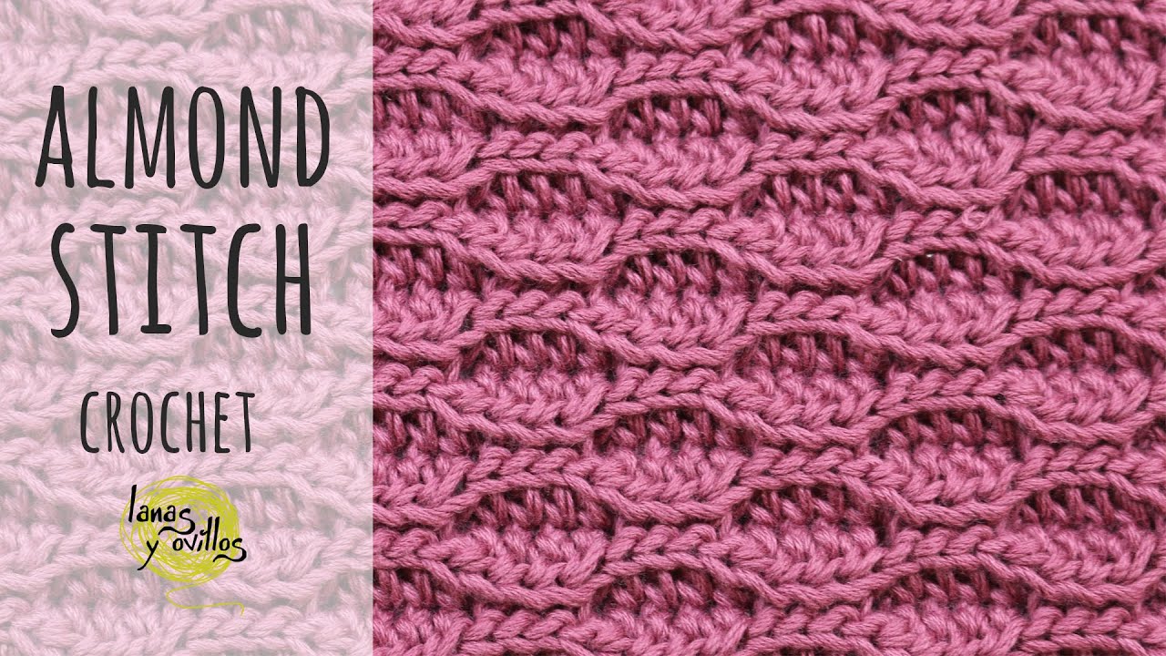 SUPER EASY CROCHET ALMOND STITCH | Lanas y Ovillos in English
