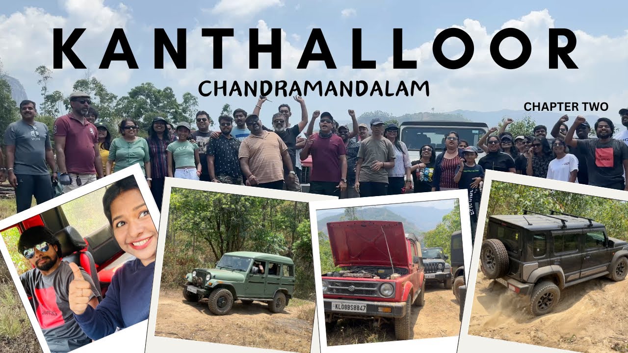 Kanthalloor - Chandramandalam Off Road Drive Vlog - Chapter TWO - Trivandrum Jeepers Club - 4K
