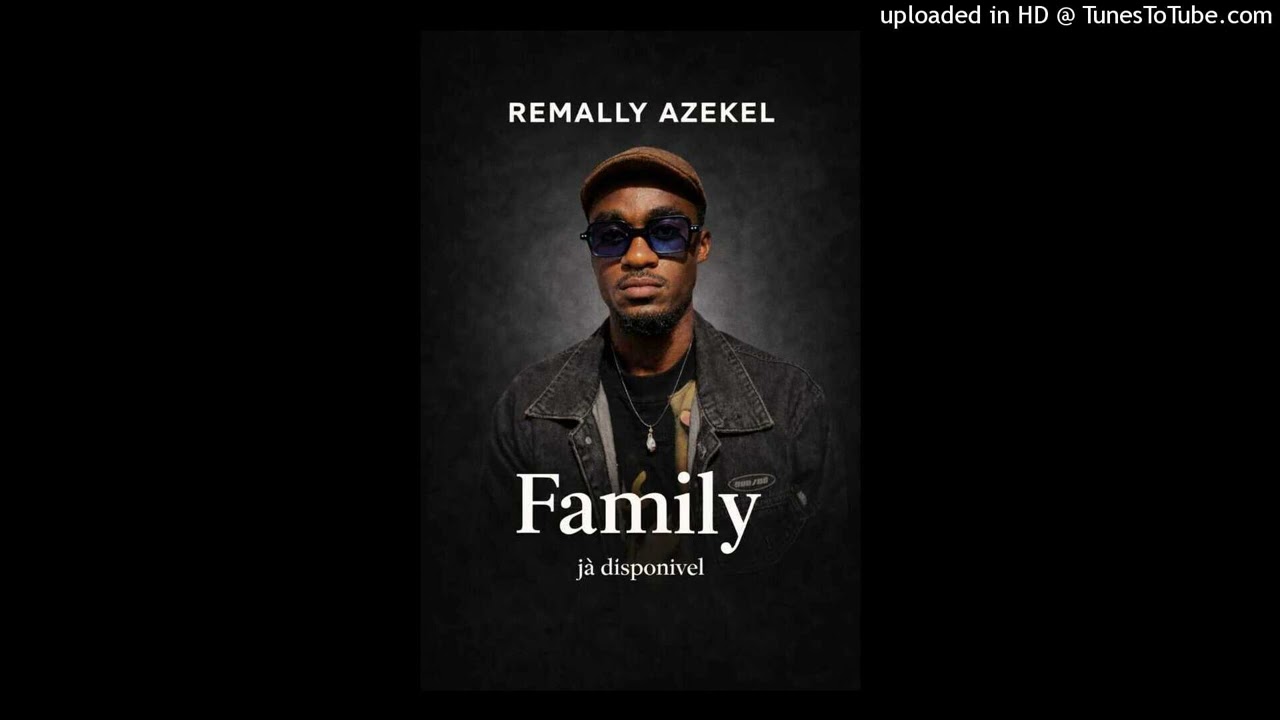 Familly - Remally Azekel