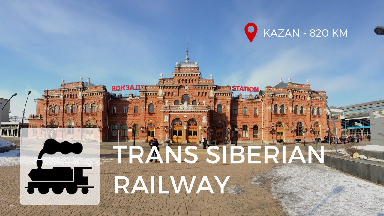 Trans Siberian Railway - Kazan, 820km (Ep2)