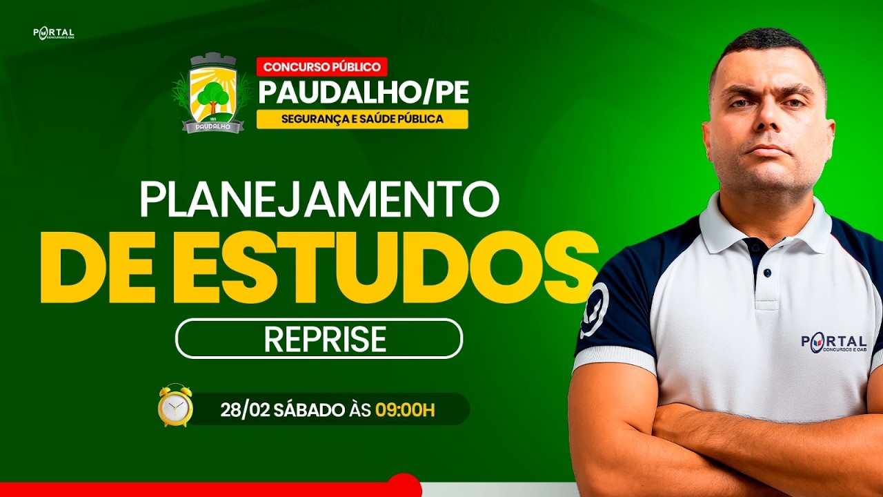 CONCURSO PAUDALHO/PE: PLANEJAMENTO DE ESTUDOS + LANÇAMENTO DO CURSO - reprise