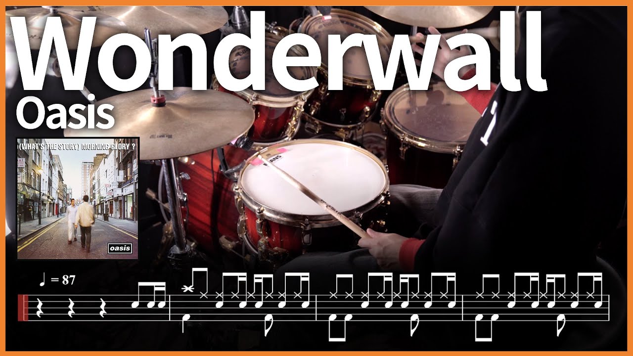 433.Wonderwall - Oasis(오아시스) 드럼커버 【★★★☆☆】 drums tutorial 드럼 악보 【TAB】