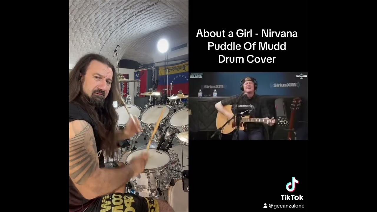 Duet Time: About a Girl - Nirvana - Puddle Of Mudd Ft Gee Anzalone - Drum Cover