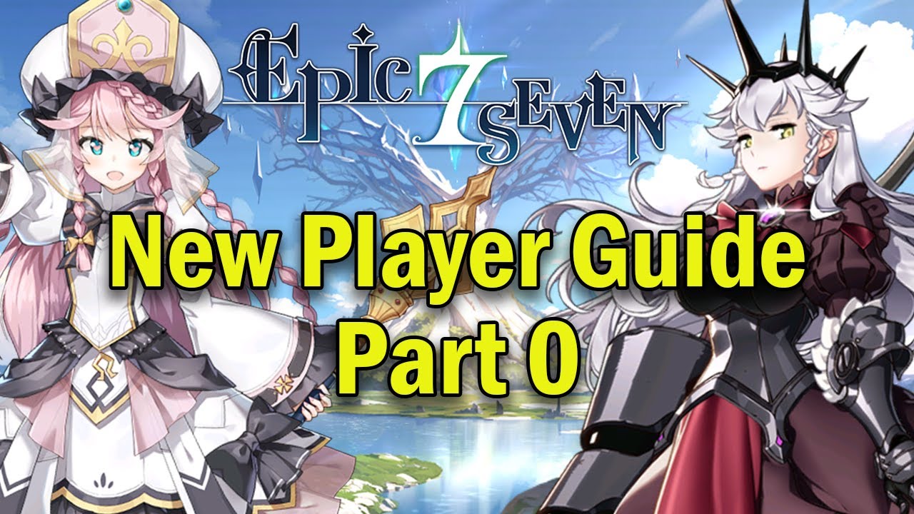 Epic Seven New Player Guide Part 0 -  Getting Information