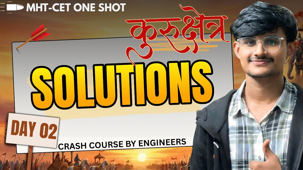 Solutions Detailed One Shot | Complete Theory & IMP Questions | Kurukshetra Crash Course 🔥