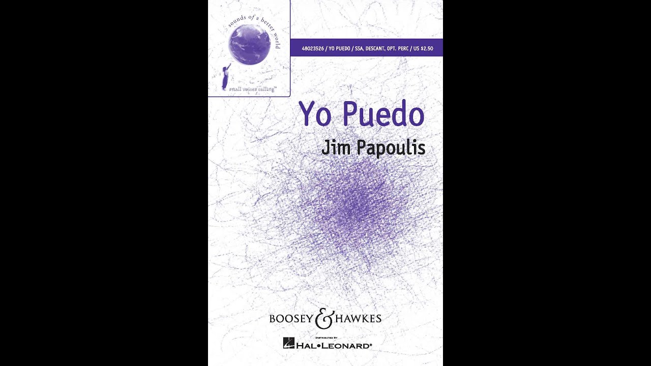 Yo Puedo (SSA Choir) - By Jim Papoulis
