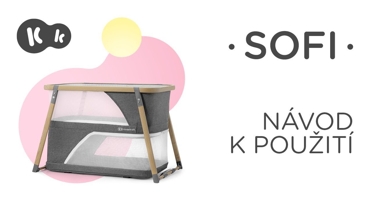 Dětská postýlka 4 v 1 SOFI Kinderkraft | Uživatelský manuál