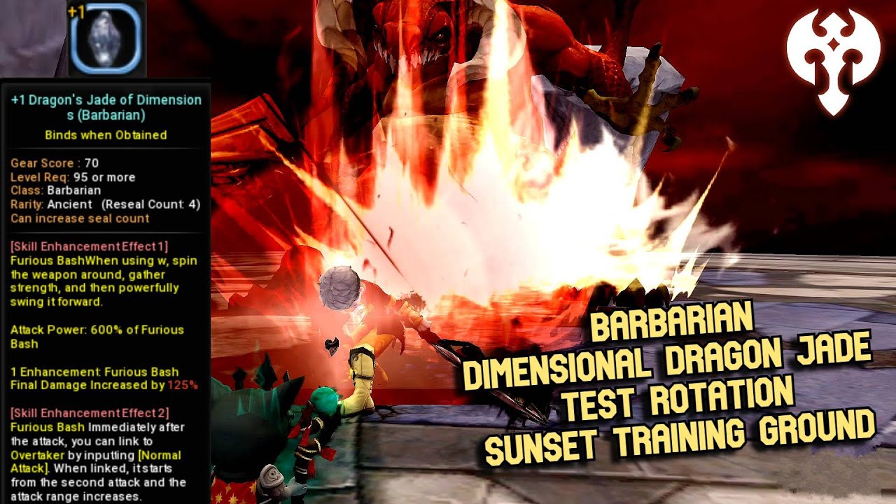 Barbarian Dimensional Dragon Jade Test Rotation Sunset Training Ground F30 : +1 Jade Enhancement