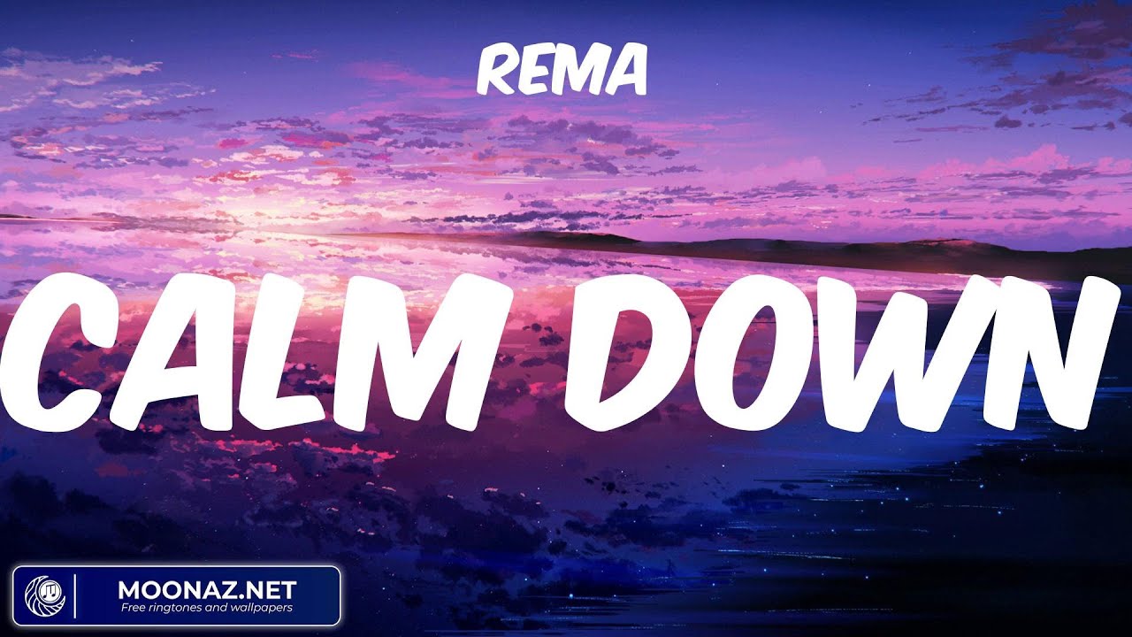 Rema - Calm Down | Vibe.Music