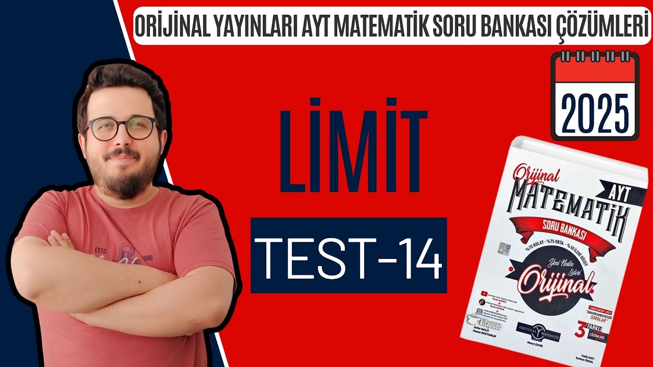 LİMİT TEST-14 ORİJİNAL AYT MATEMATİK SORU BANKASI I #yks2025 #aytmatematik