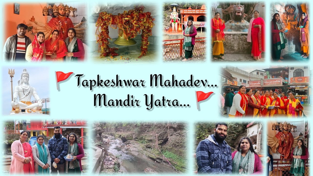 Tapkeshwar mahadev mandir yatra 🌸🙏 टपकेश्वर महादेव मंदिर यात्रा❤️🙌