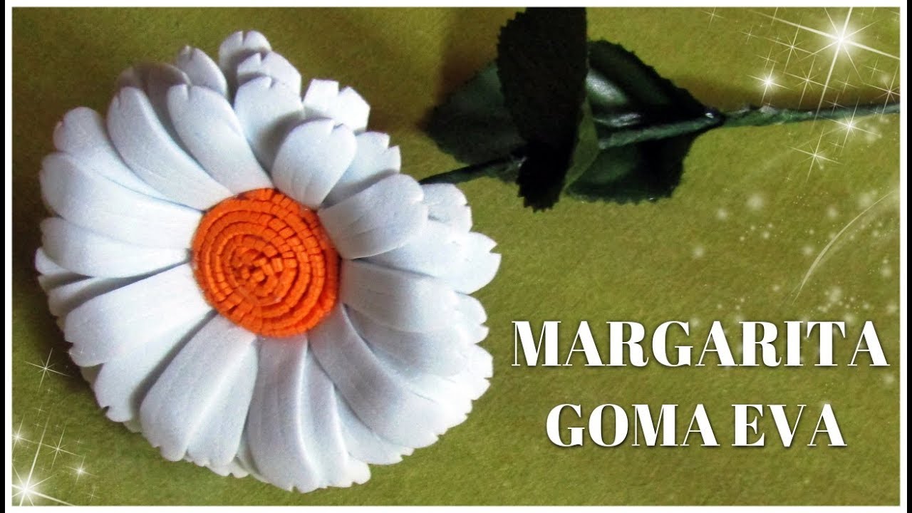 MARGARITA GOMA EVA | paso a paso