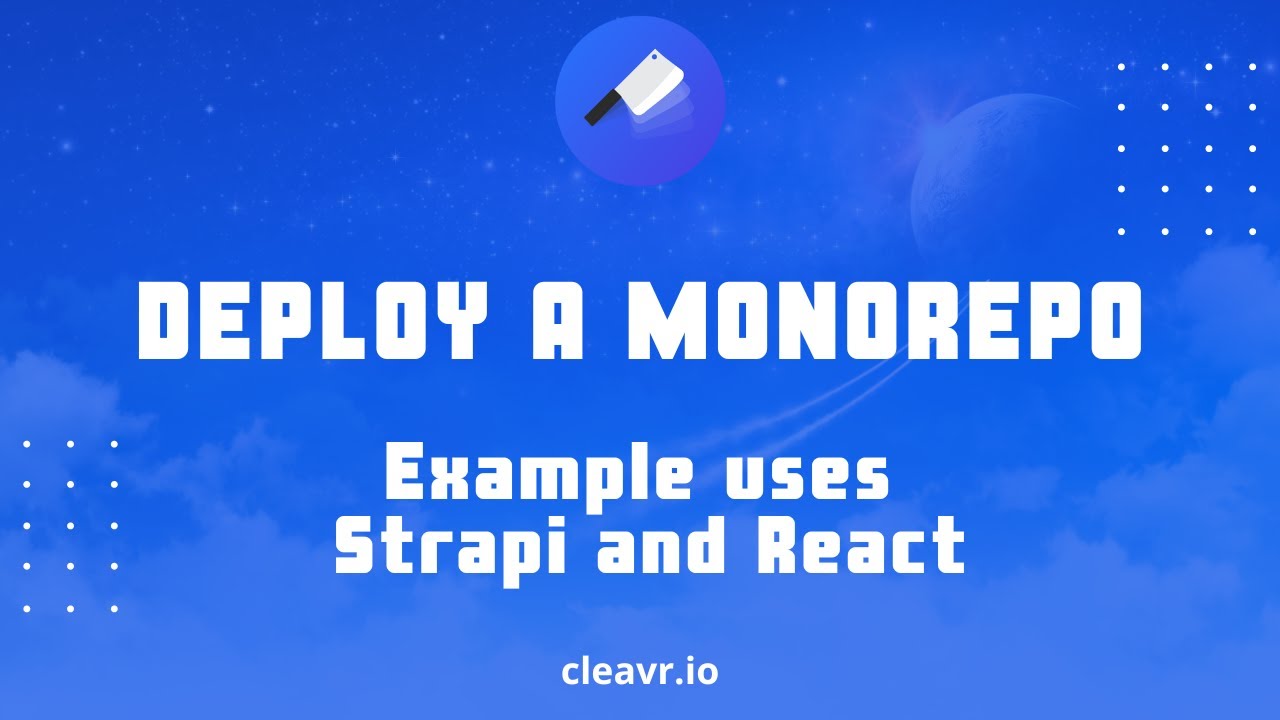 How to deploy your Monorepo projects