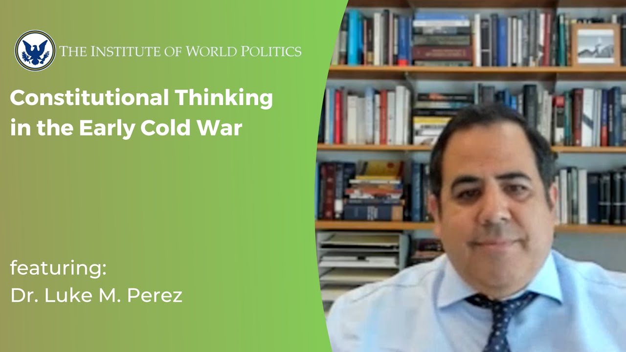 Constitutional Thinking in the Early Cold War