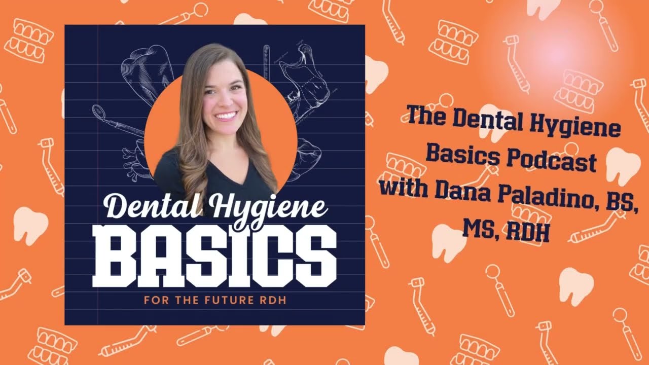 128: The Best Question You Can Ask Yourself in Dental Hygiene School - Why?