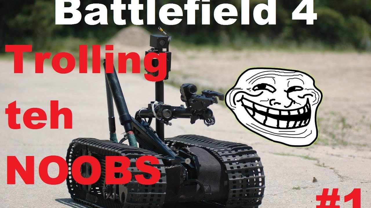 BF4 Trolling teh Noobs Episode 1 - EOD BOT and C4