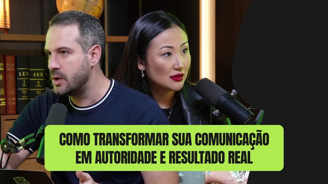 Como Transformar Sua Comunicação em Autoridade e Resultado Real | com Jeniffer Koyama