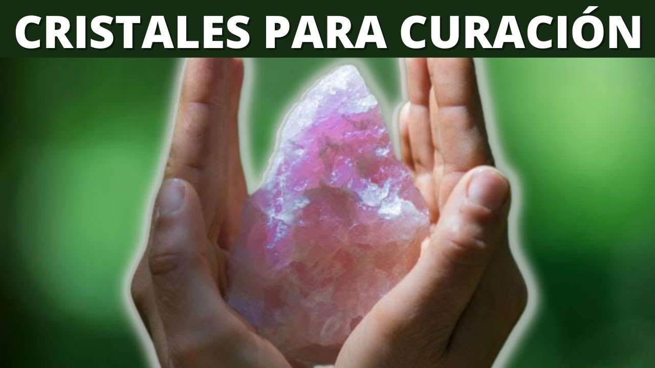 LOS 10 CRISTALES Y PIEDRAS PRECIOSAS M&Aacute;S PODEROSOS PARA LA CURACI&Oacute;N Y SANACI&Oacute;N