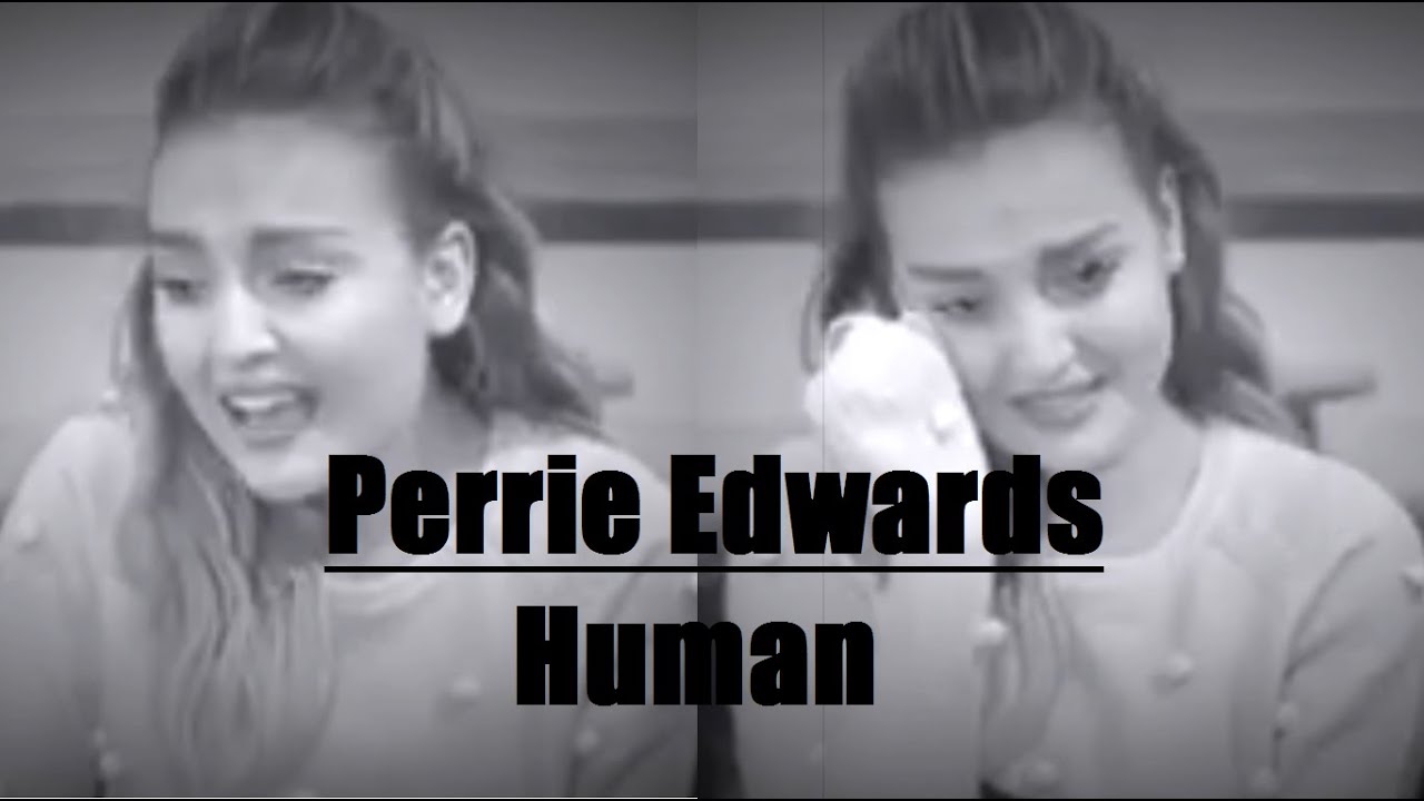 Perrie Edwards | Human