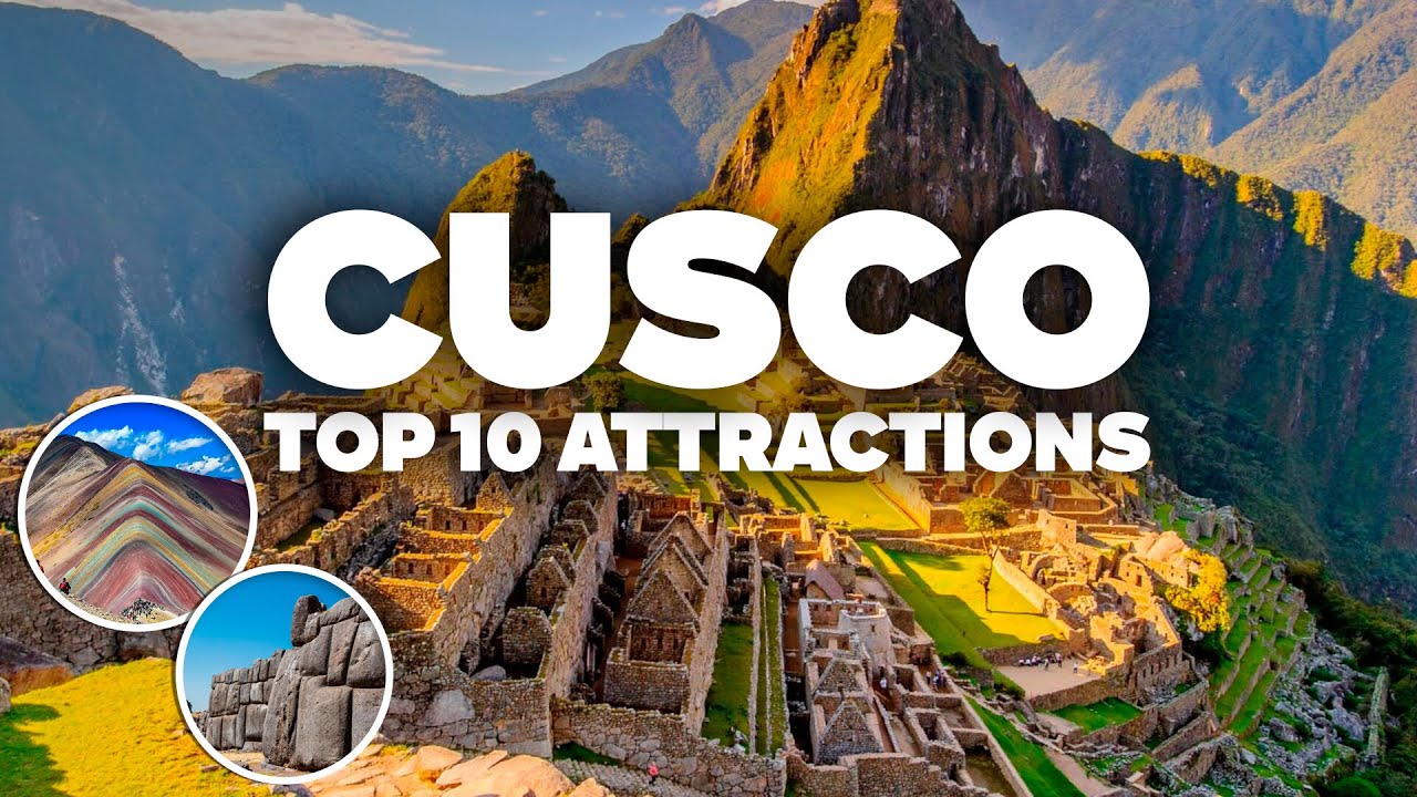 10 THINGS TO DO IN CUSCO! Must-See Places and Attractions for Your Trip!