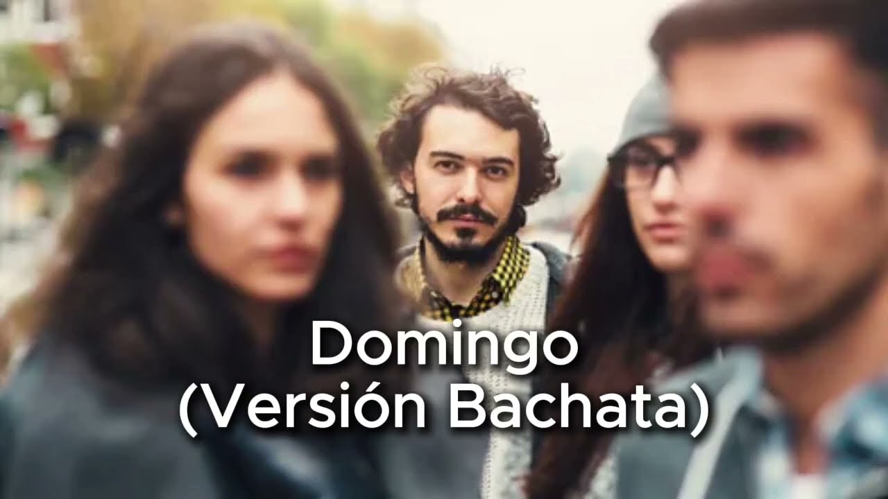 Domingo (Versión Bachata)