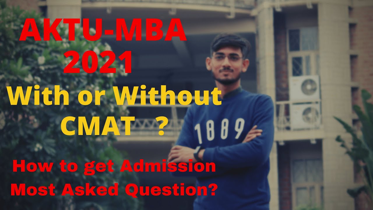 AKTU/UPSEE  2021 MBA admission Process. Upsee 2021 MBA with CMAT or without CMAT. #UPCET 2021 Admiss