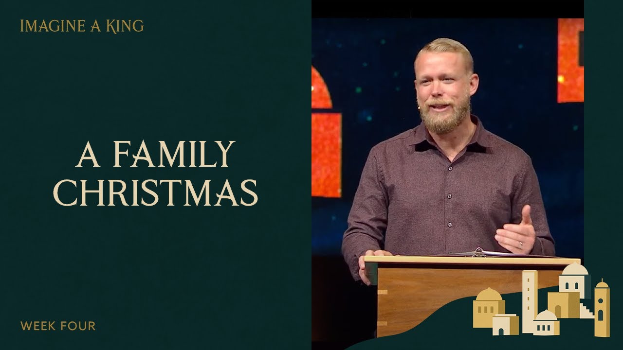 Imagine a King: Week 4 - Christmas Eve // The Grove Community Church - Saturday 3:00PM