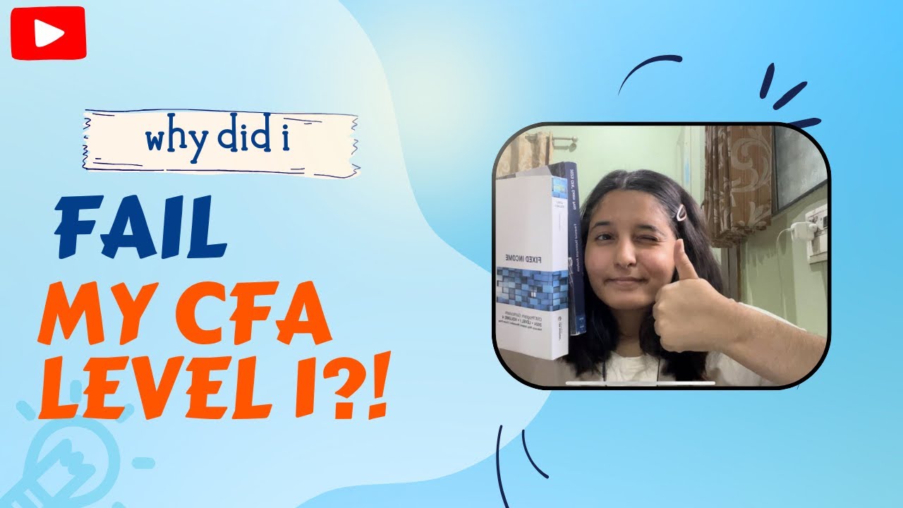 why did I fail my CFA level 1 ? lol