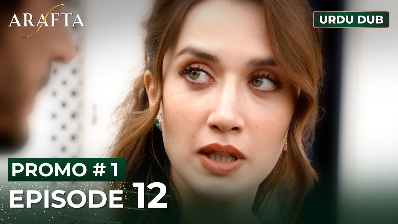ARAFTA Urdu Episode 12 | PROMO 1 | Turkish Series in Urdu Dubbed