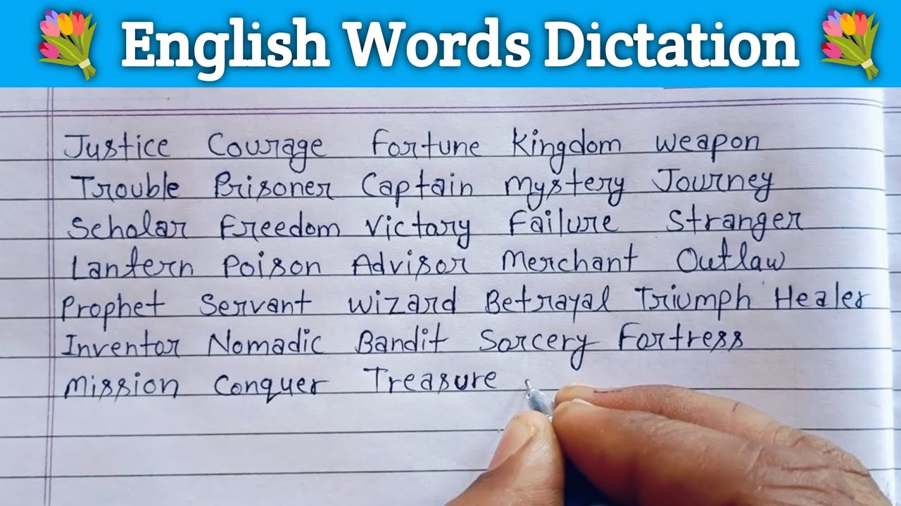 English words dictation | English difficult and long words dictation | English writing