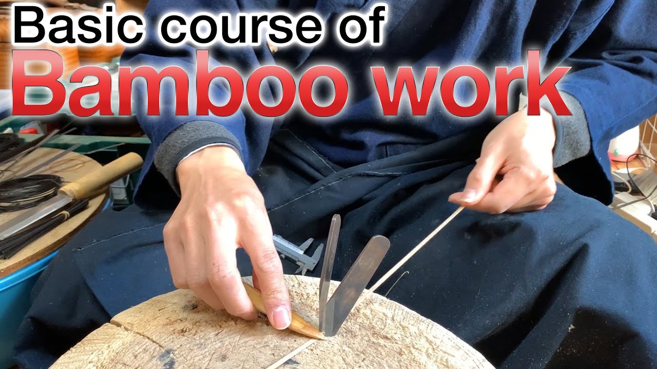Basic course of bamboo work