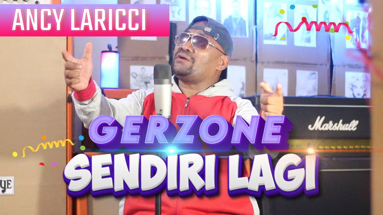 SENDIRI LAGI (ANCI LARICCI) - GERZONE || LAGU ACARA