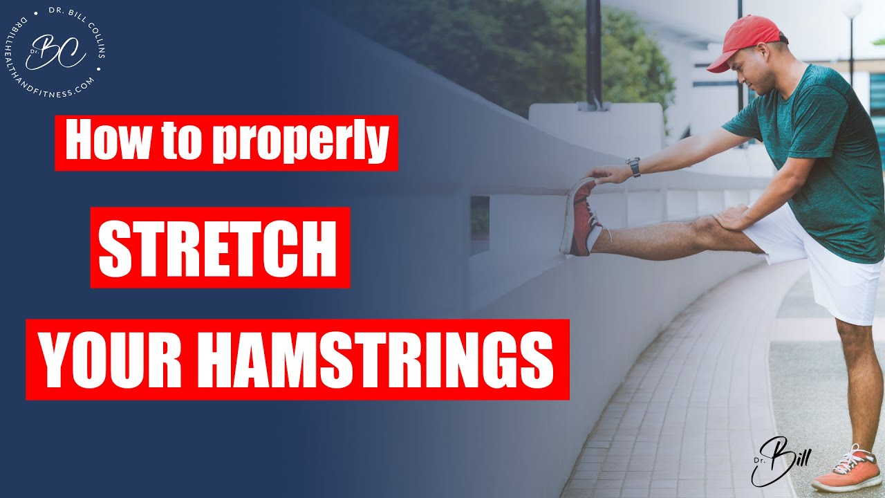 HOW TO PROPERLY STRETCH YOUR HAMSTRINGS