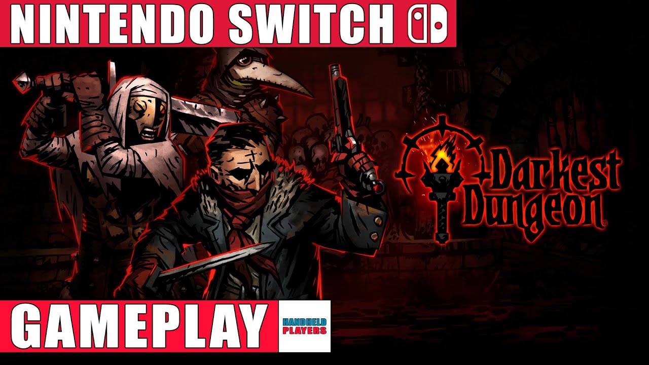 Darkest Dungeon Nintendo Switch Gameplay