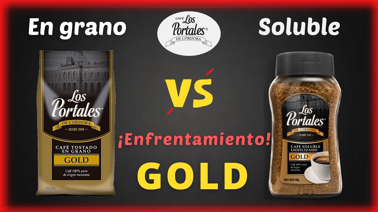 Qué café Sabe Mejor | LOS PORTALES GOLD en GRANO vs SOLUBLE LIOFILIZADO