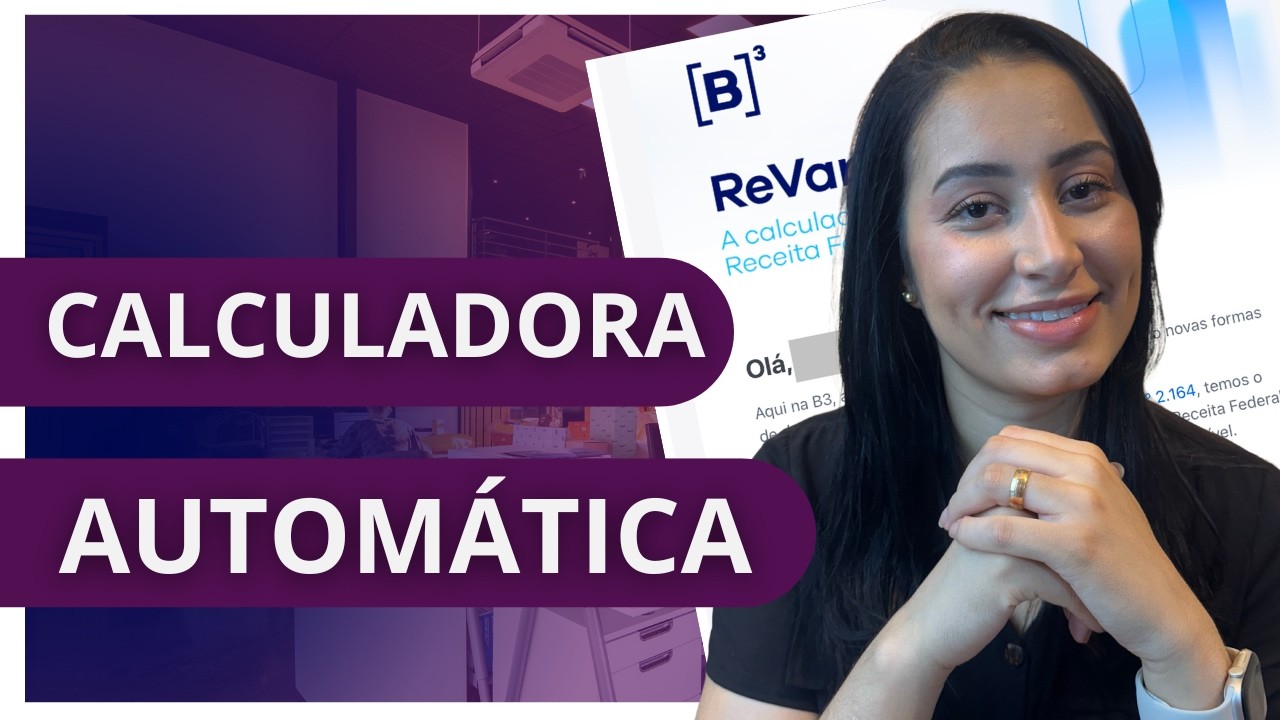 REVAR Nova calculadora de renda vari&aacute;vel da B3! RECEITA FEDERAL VAI INFORMAR O VALOR AUTOMATICAMENTE