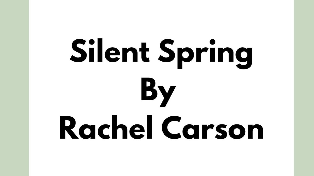 Silent Spring by Rachel Carson Major Points to Remember🛑