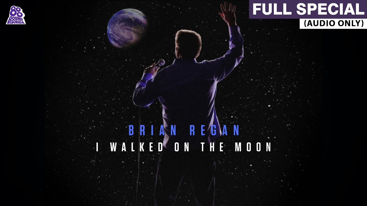 Brian Regan | I Walked On The Moon (Full Audio Album)